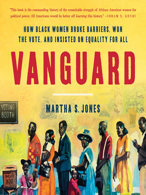Title details for Vanguard by Martha S. Jones - Available